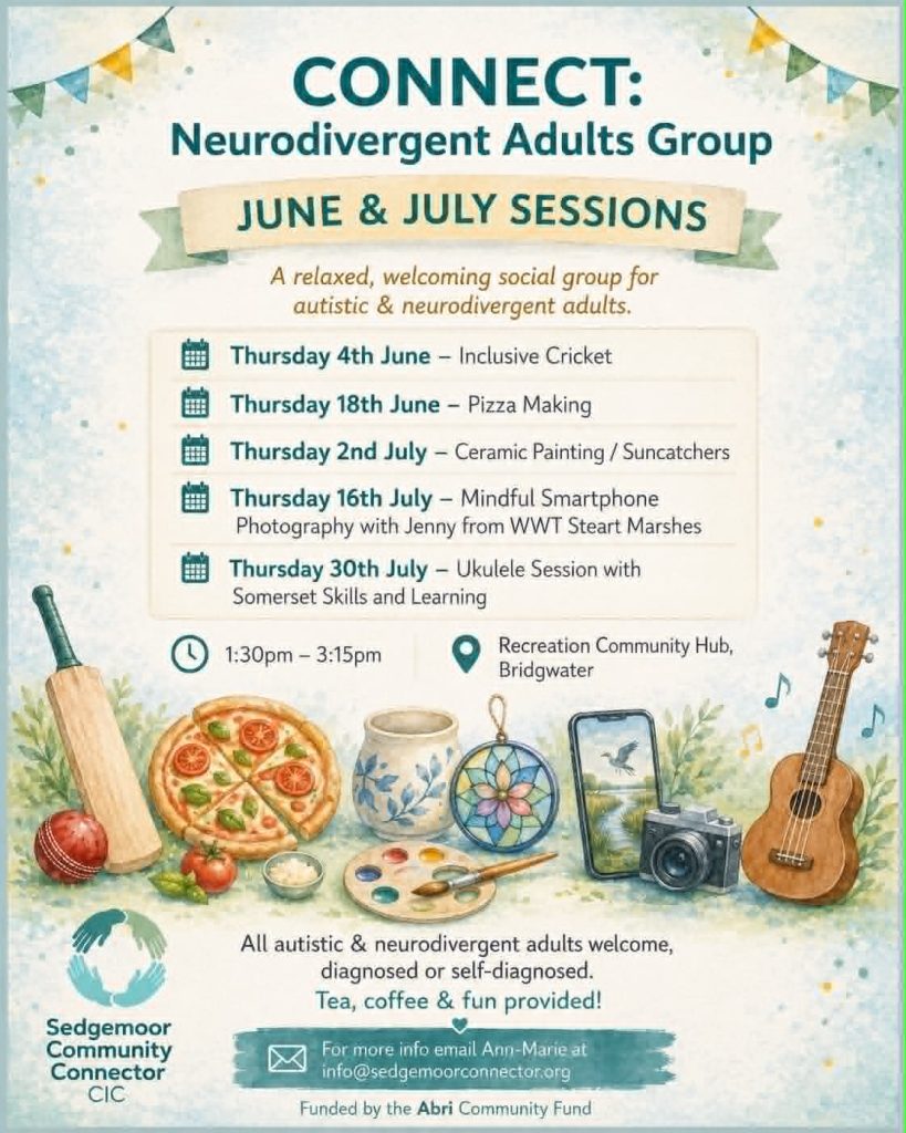 Connect Neurodiversity Adults group Bridgwater June and July Schedule